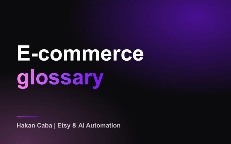 E-commerce Glossary: ROAS, GEO, Product Feed